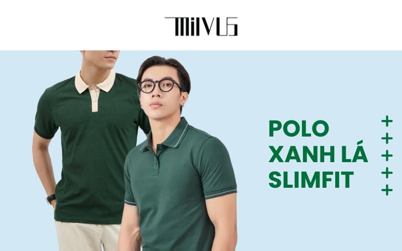 Áo polo xanh lá slimfit giúp các chàng tôn lên vóc dáng chuẩn men một cách dễ dàng. 