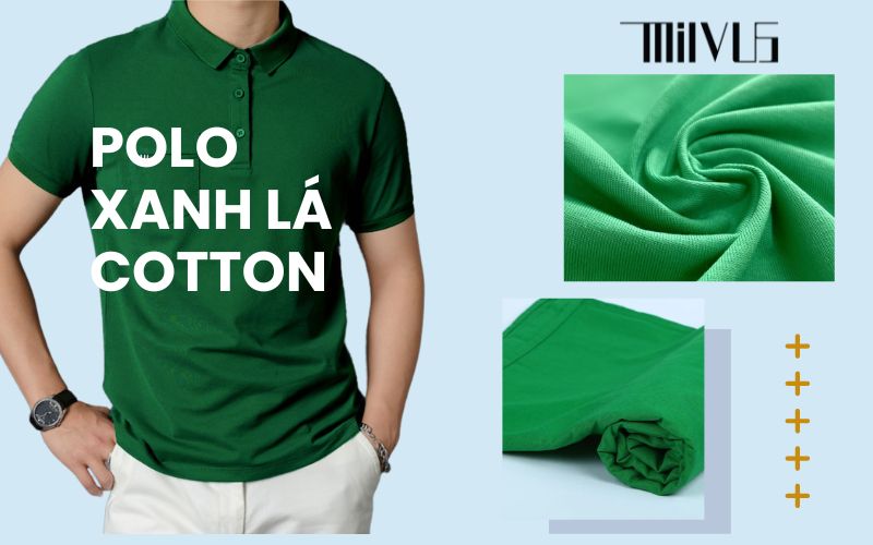 Áo polo xanh lá từ vải cotton mang ưu điểm thoáng mát, thoải mái. 
