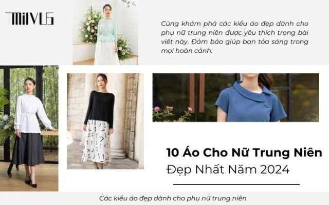 Các kiểu áo đẹp dành cho phụ nữ trung niên