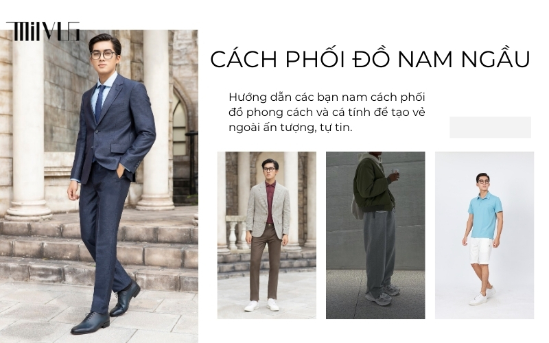 Cách phối đồ nam ngầu