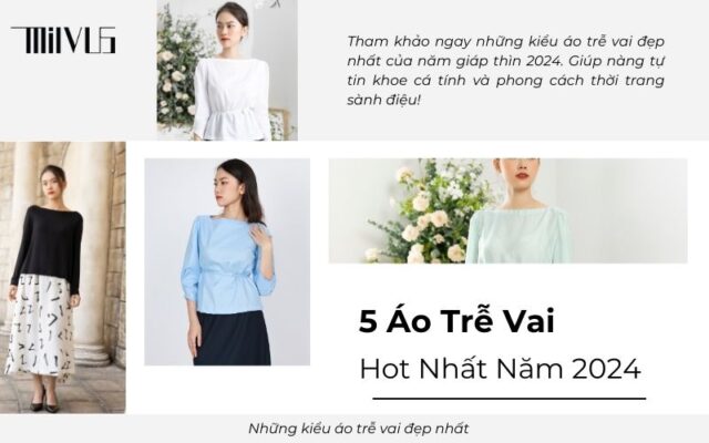 Những kiểu áo trễ vai đẹp nhất