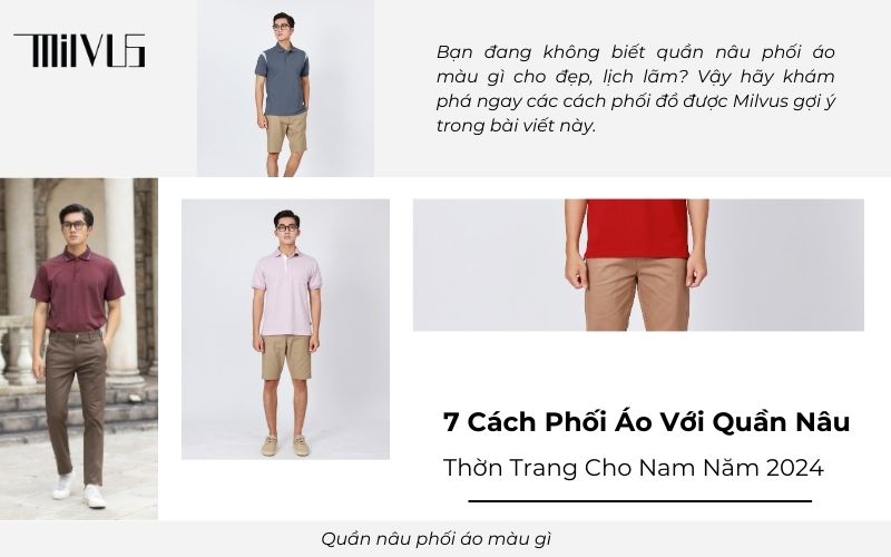 Quần nâu phối áo màu gì