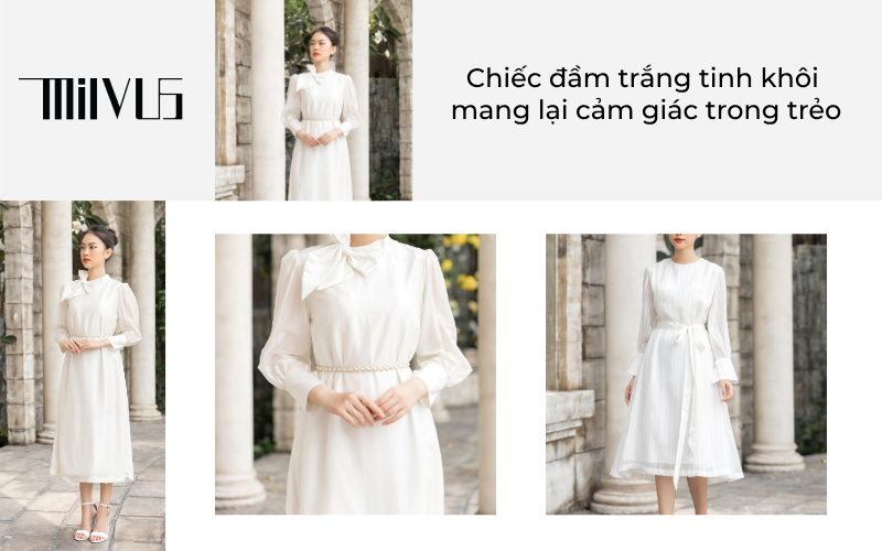 Chiếc đầm trắng tinh khôi mang lại cảm giác trong trẻo