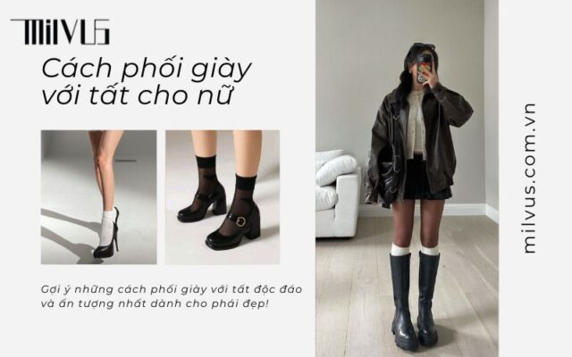 Cách phối giày với tất cho nữ