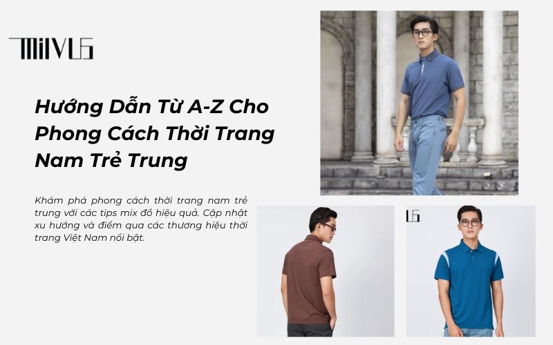 Phong cách thời trang nam trẻ trung