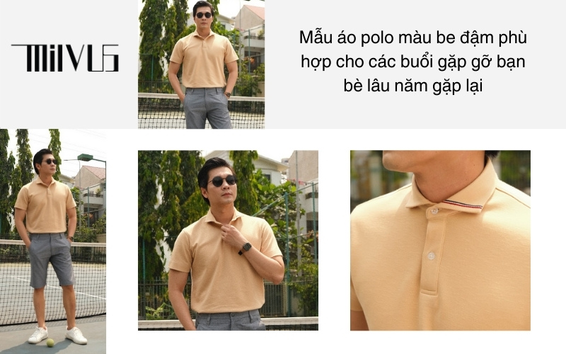 Mẫu áo polo màu be đậm phù hợp cho các buổi gặp gỡ bạn bè lâu năm gặp lại