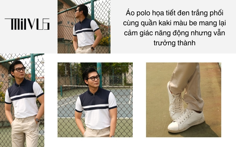 Áo polo họa tiết đen trắng phối cùng quần kaki màu be mang lại cảm giác năng động nhưng vẫn trưởng thành