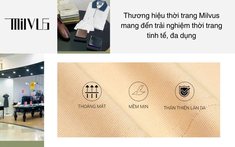 Thương hiệu thời trang Milvus mang đến trải nghiệm thời trang tinh tế, đa dụng