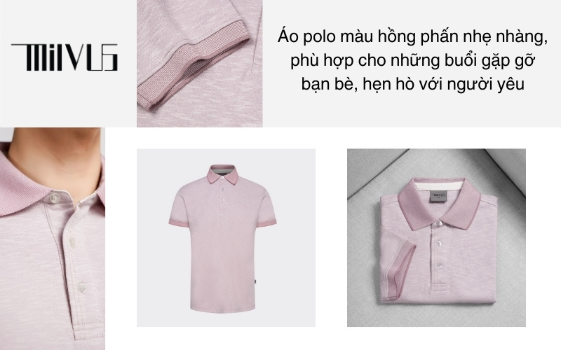 Áo polo màu hồng phấn nhẹ nhàng, phù hợp cho những buổi gặp gỡ bạn bè, hẹn hò với người yêu