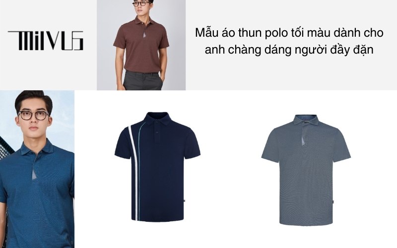 Mẫu áo thun polo tối màu dành cho anh chàng dáng người đầy đặn