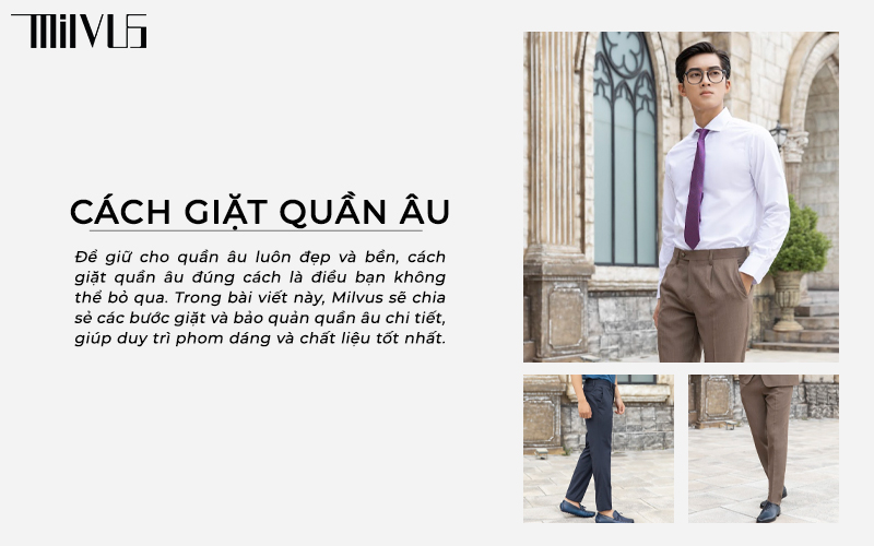 Cách Giặt Quần Âu Đúng Cách: Bí Quyết Giữ Hình Dáng và Chất Liệu Bền Lâu