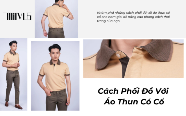 10+ Cách Phối Đồ Với Áo Thun Có Cổ Giúp Phái Mạnh Trở Nên Sành Điệu Mỗi Ngày