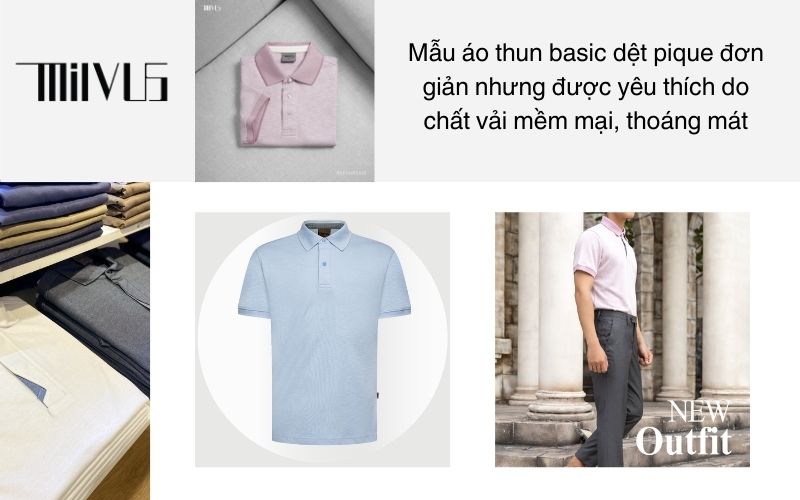 Mẫu áo thun basic dệt pique đơn giản nhưng được yêu thích do chất vải mềm mại, thoáng mát