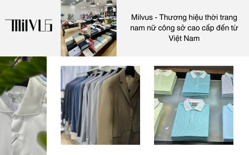 Milvus - Thương hiệu thời trang nam nữ công sở cao cấp đến từ Việt Nam