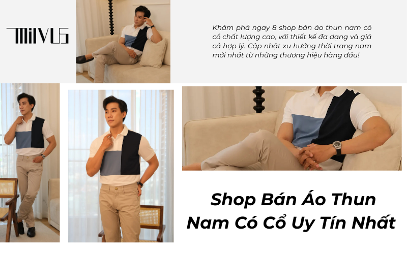 Top 8 Shop Bán Áo Thun Nam Có Cổ Uy Tín Nhất Hiện Nay