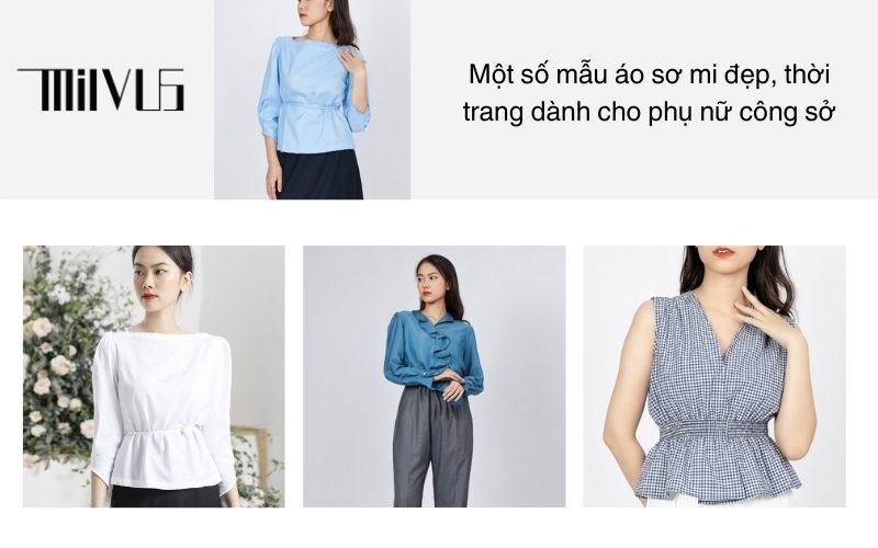 Một số mẫu áo sơ mi đẹp, thời trang dành cho phụ nữ công sở