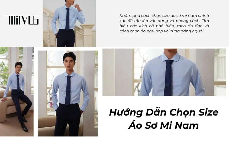 Hướng dẫn chi tiết để chọn size áo sơ mi nam 