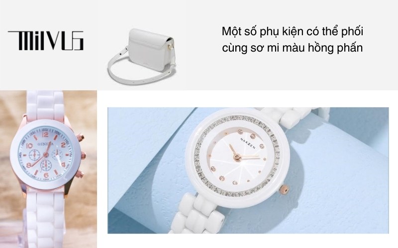 Một số phụ kiện có thể phối cùng sơ mi màu hồng phấn