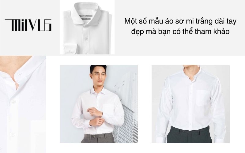 Một số mẫu áo sơ mi trắng dài tay đẹp mà bạn có thể tham khảo