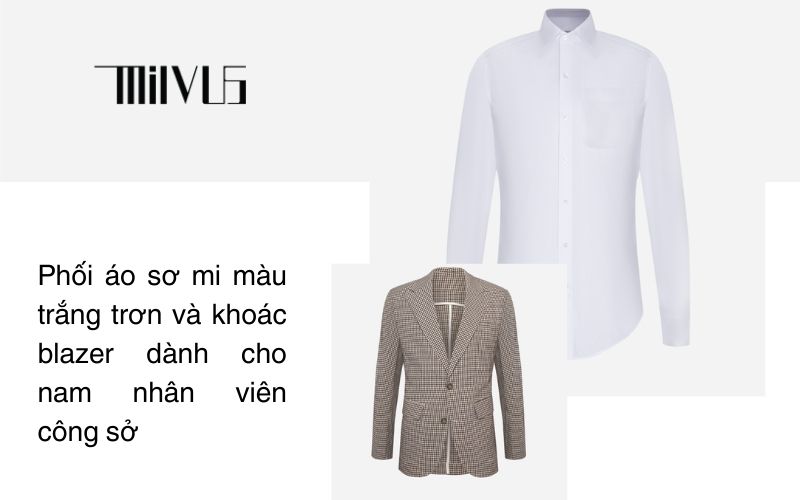 Phối áo sơ mi màu trắng trơn và khoác blazer dành cho nam nhân viên công sở