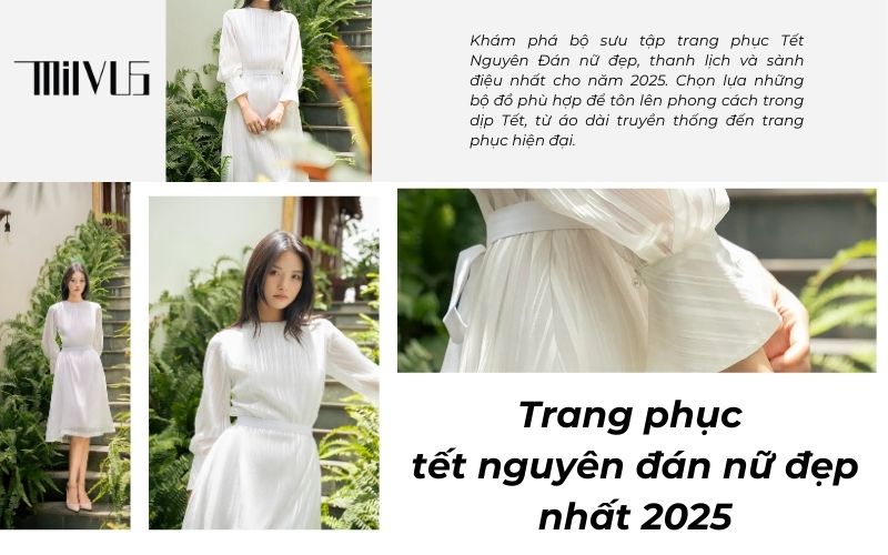 trang phục tết nguyên đán nữ đẹp nhất 2025