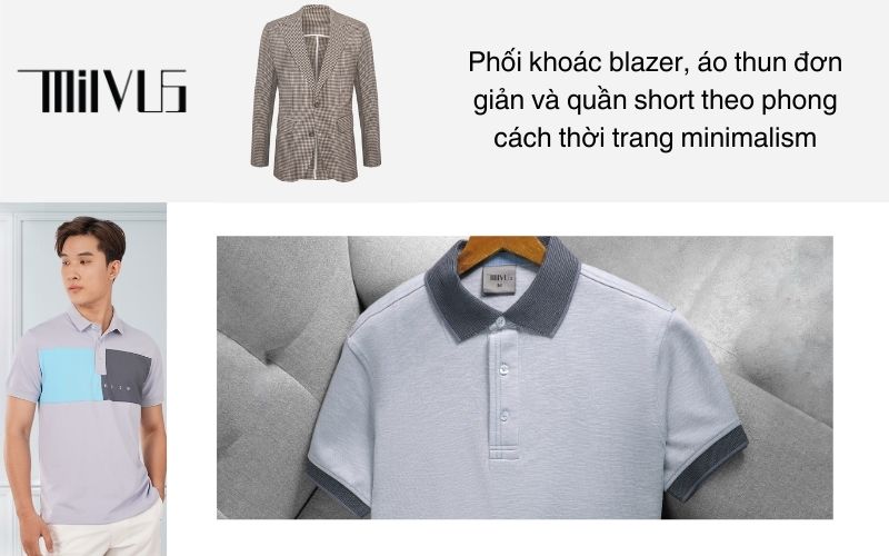 Phối khoác blazer, áo thun đơn giản và quần short theo phong cách thời trang minimalism