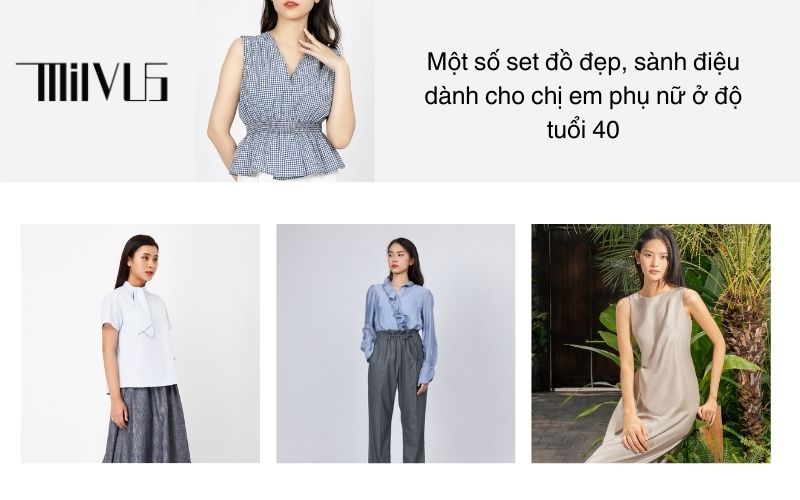 Một số set đồ đẹp, sành điệu dành cho chị em phụ nữ ở độ tuổi 40