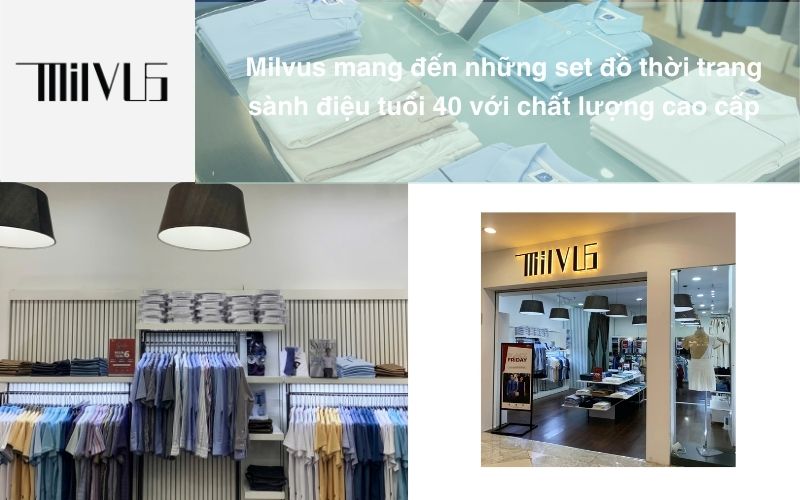 Milvus mang đến những set đồ thời trang sành điệu tuổi 40 với chất lượng cao cấp