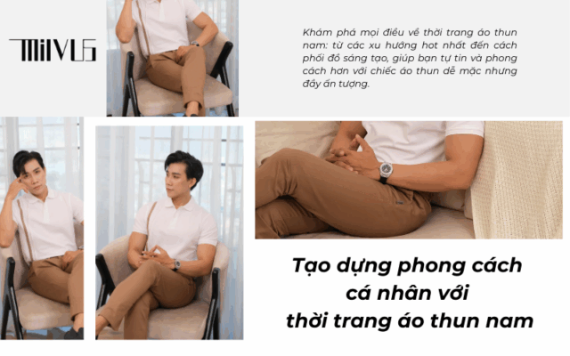 Tạo dựng phong cách cá nhân với thời trang áo thun nam