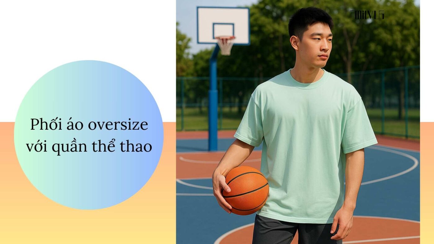 Áo thun thể thao cho người thích áo oversize – kết hợp quần short năng động
