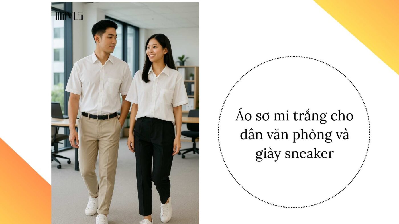 Áo sơ mi trắng cho dân văn phòng – trẻ trung khi kết hợp sneaker