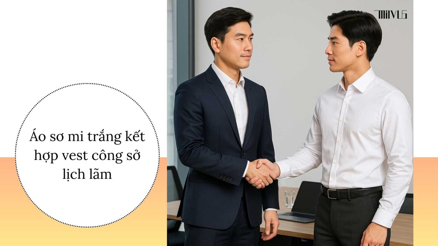 Áo sơ mi trắng phối vest công sở – lịch lãm, chuyên nghiệp