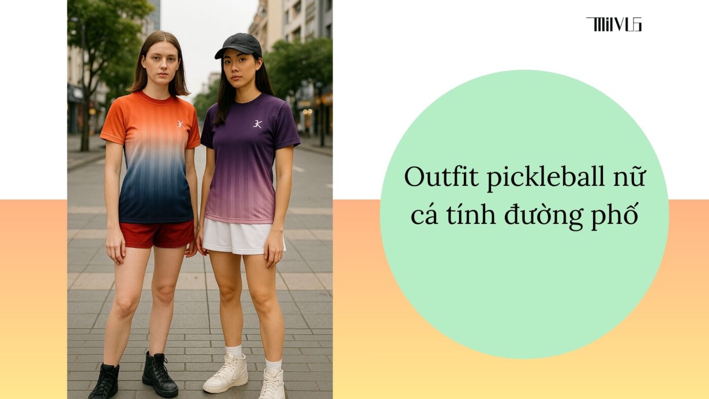 Outfit pickleball cho nữ giới trẻ trung, cá tính