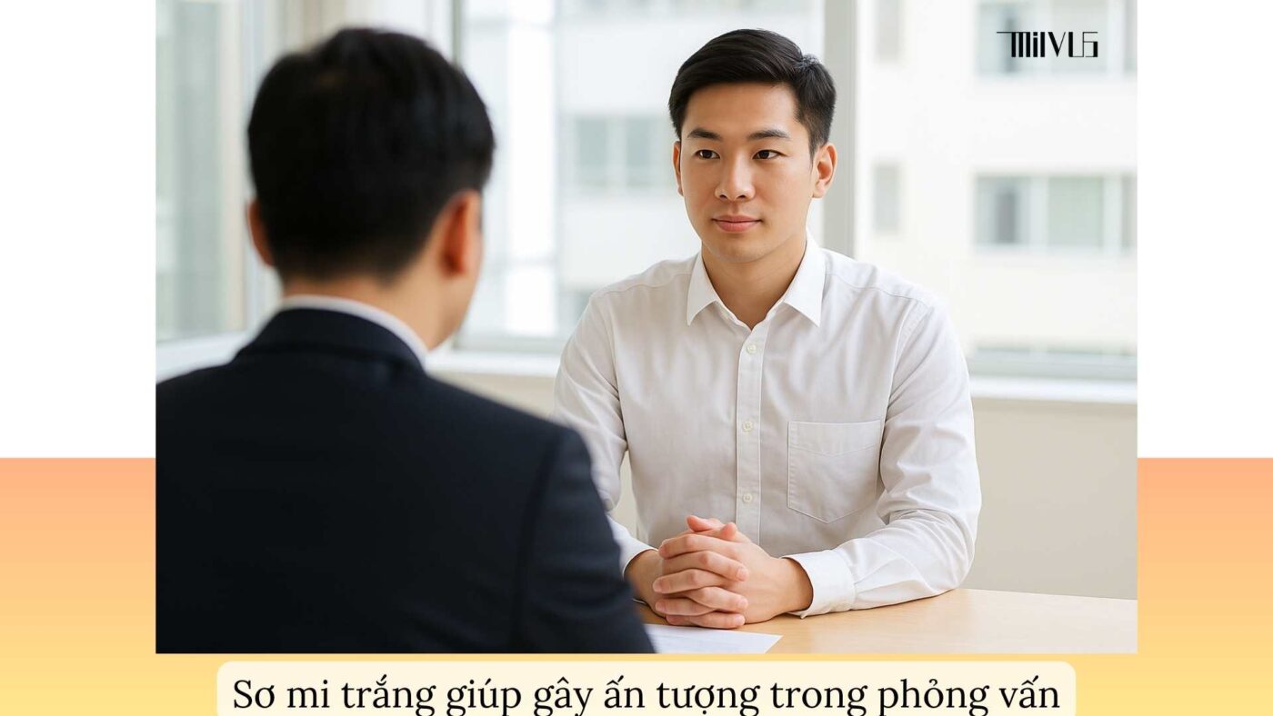 Áo sơ mi trắng cho phỏng vấn ngành tài chính – tinh tế, gây thiện cảm