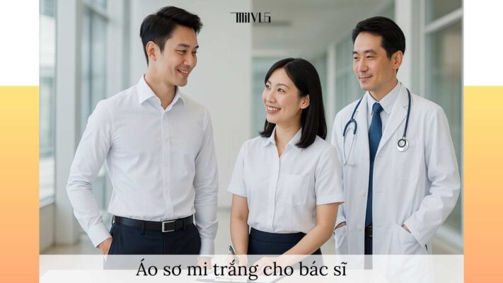 Áo sơ mi trắng cho bác sĩ – đa dạng kiểu dáng, thanh lịch, chuyên nghiệp trong môi trường y tế.