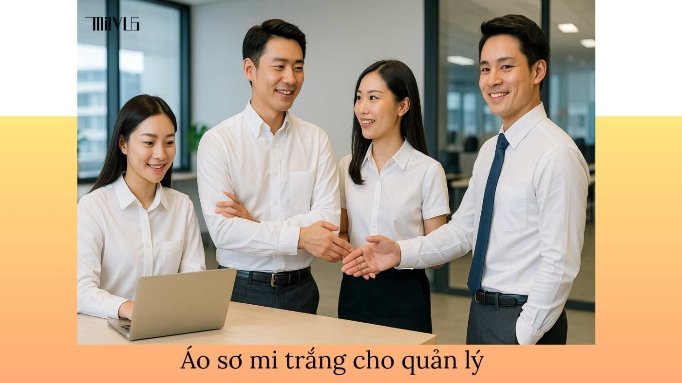 Áo sơ mi trắng cho quản lý – đa dạng phong cách, chuyên nghiệp, nâng tầm hình ảnh lãnh đạo.