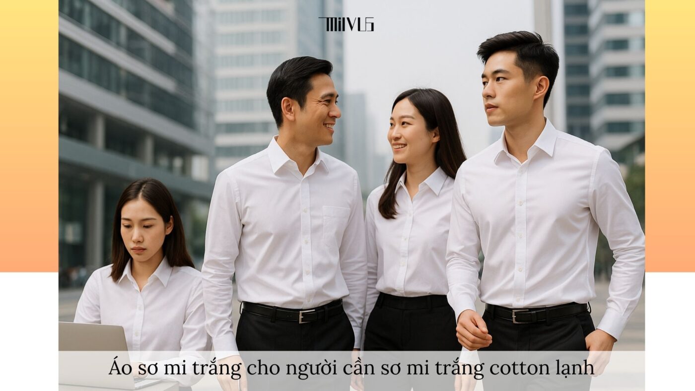 Áo sơ mi trắng cho người cần sơ mi trắng cotton lạnh – đa năng, thanh lịch, phù hợp công sở và thể thao