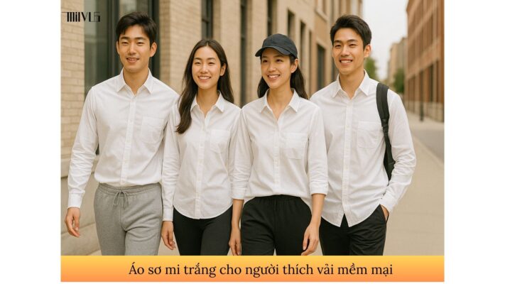 Áo sơ mi trắng cho người thích vải mềm mại