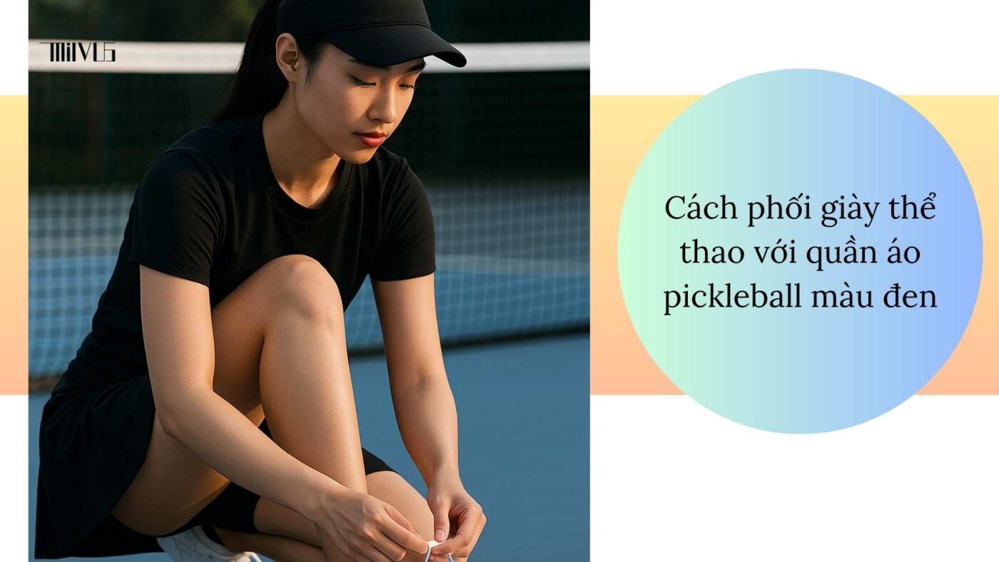 Quần áo pickleball màu đen cá tính mạnh mẽ