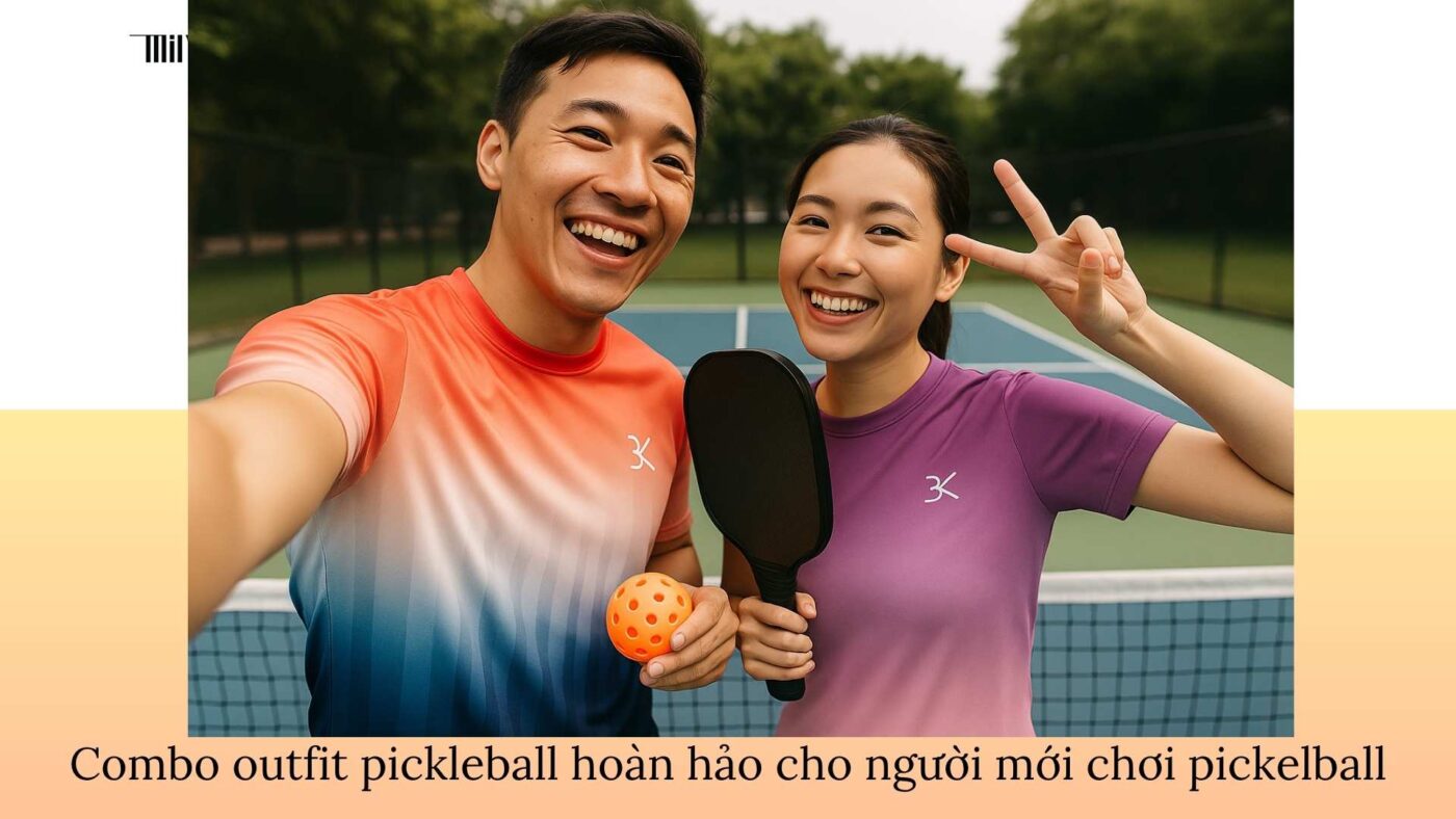 Quần áo pickleball cho người mới thử môn thể thao hot