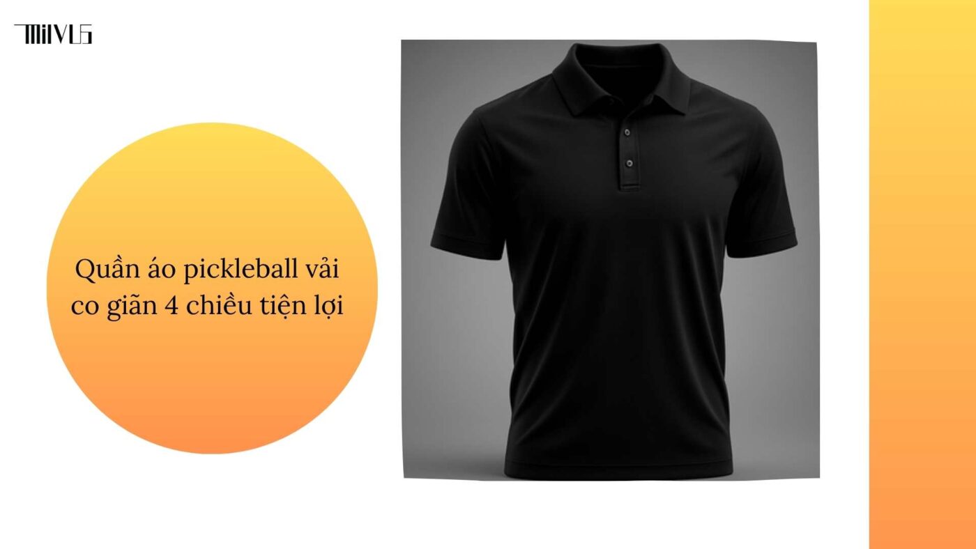 Quần áo pickleball vải co giãn 4 chiều tiện lợi