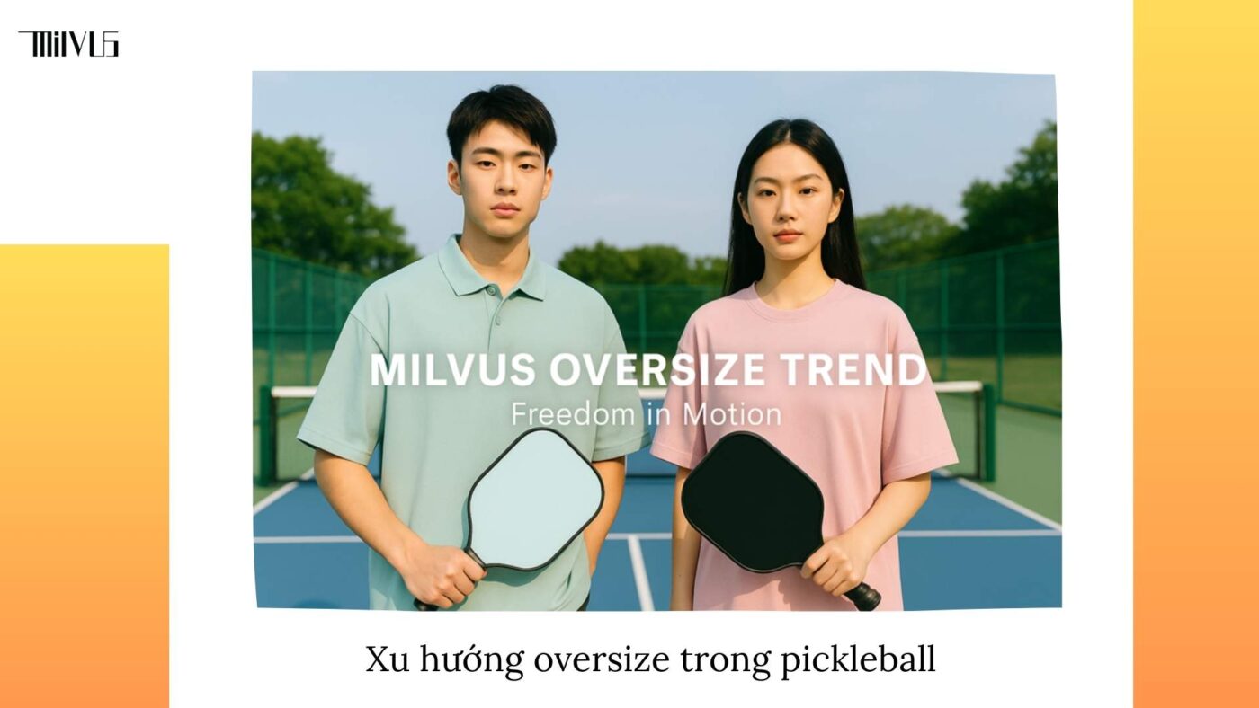 Quần áo pickleball dáng oversize trẻ trung