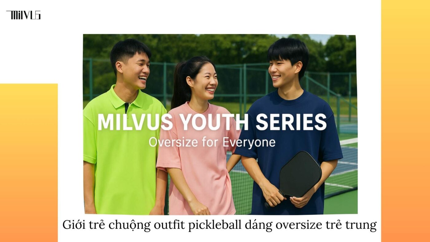 Quần áo pickleball dáng oversize trẻ trung